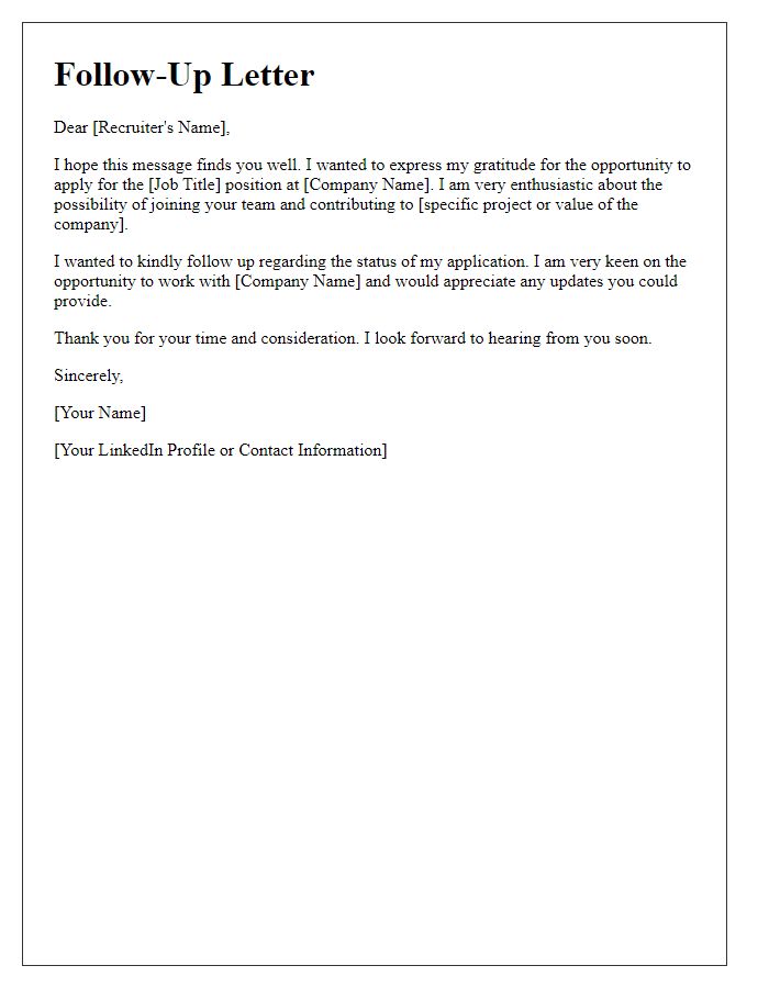 Letter template of post-application follow-up with recruiter.