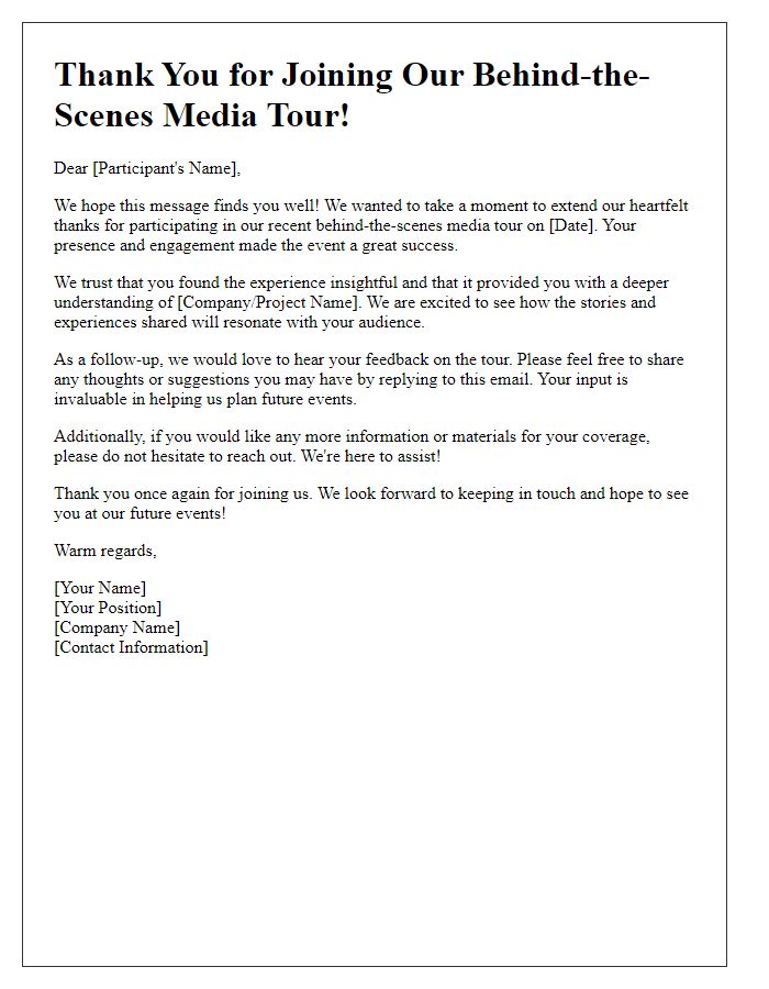 Letter template of follow-up for behind-the-scenes media tour participants.