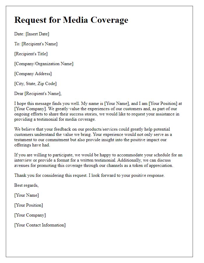 Letter template of media coverage request for customer testimonial.