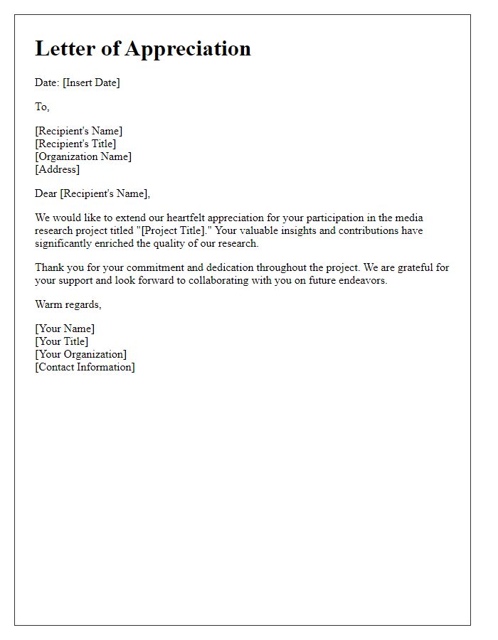 Letter template of appreciation for joining media research project