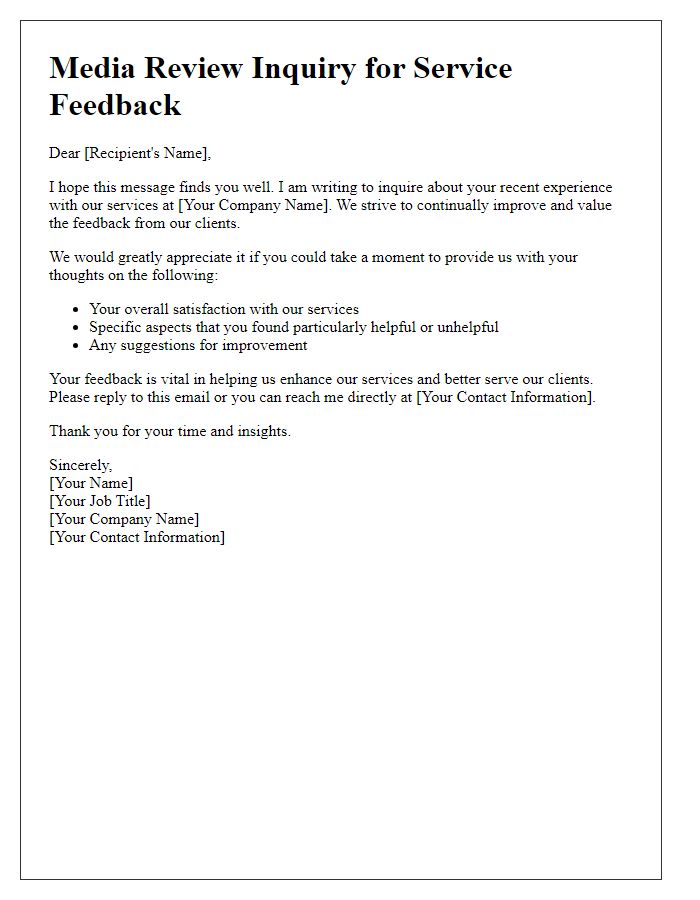 Letter template of media review inquiry for service feedback.