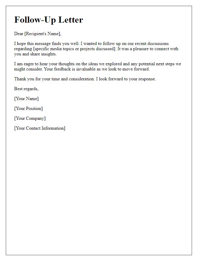 Letter template of follow-up for previous media discussions