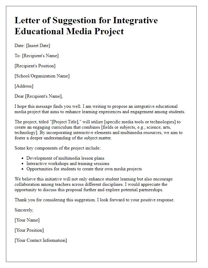 Letter template of suggestion for integrative educational media projects.