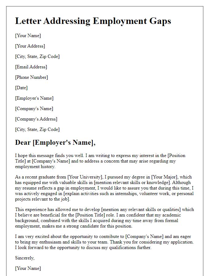 Letter template of addressing employment gaps for a recent graduate.