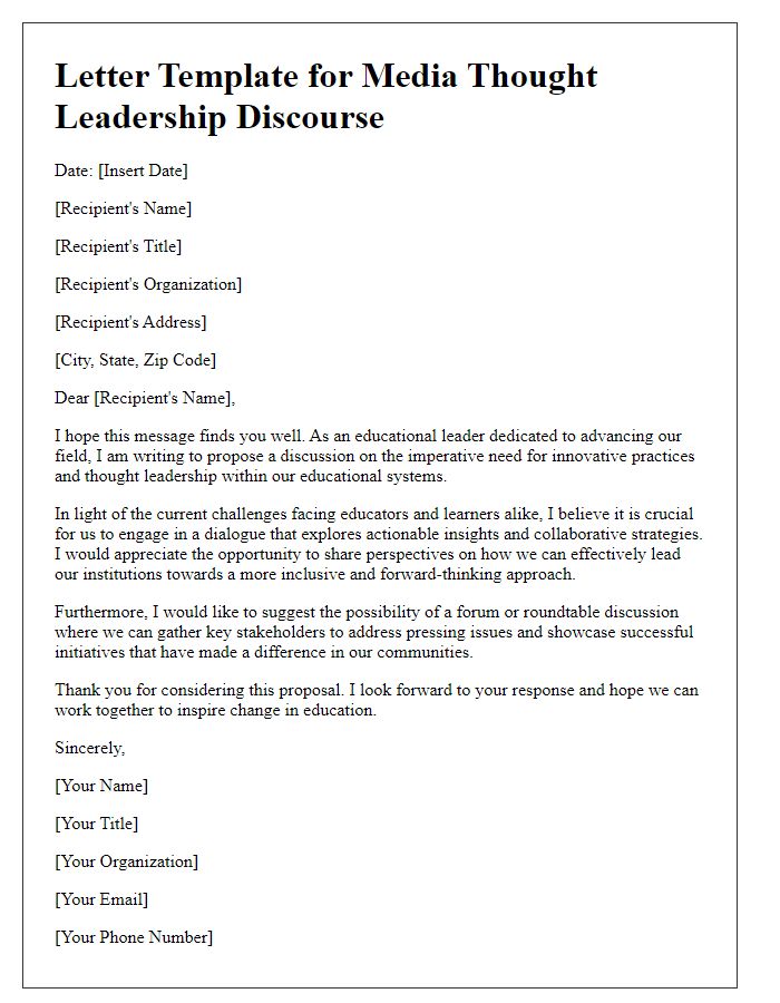 Letter template of a media thought leadership discourse for educational leaders.