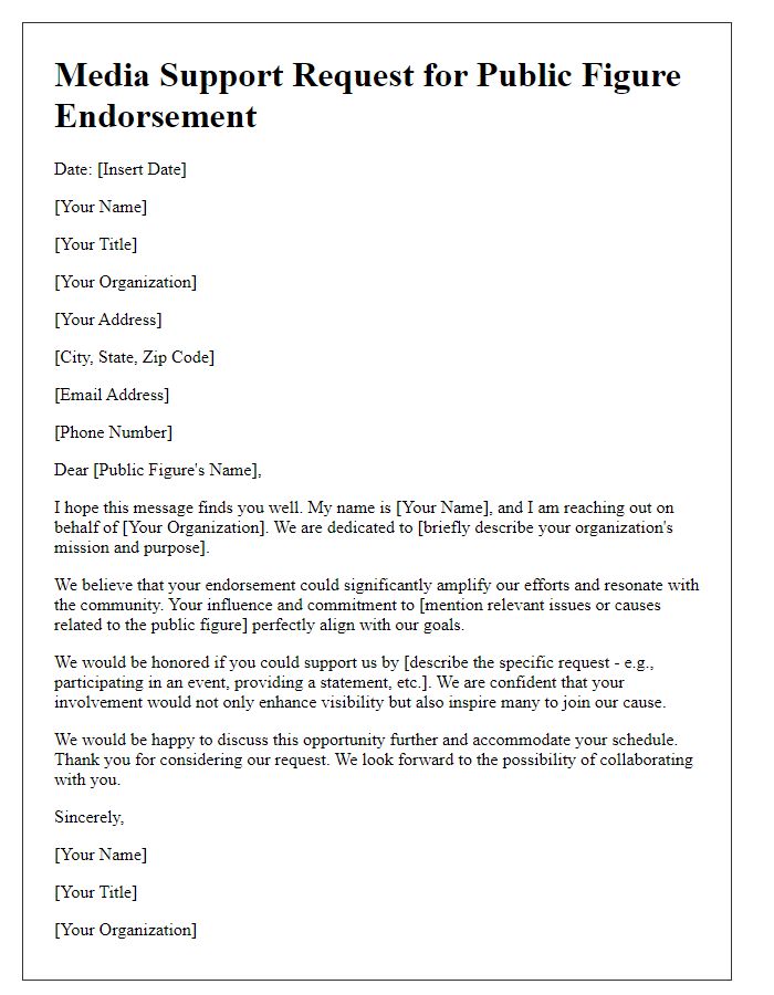 Letter template of media support request for public figure endorsement.