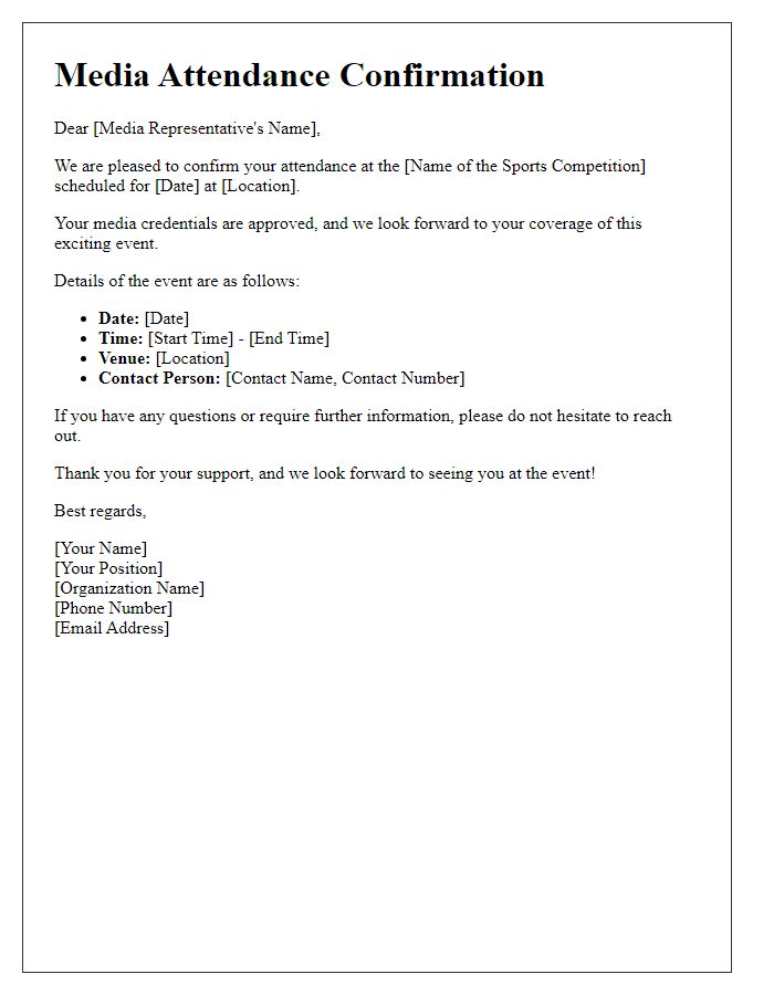 Letter template of confirmation for media attendance at a sports competition.