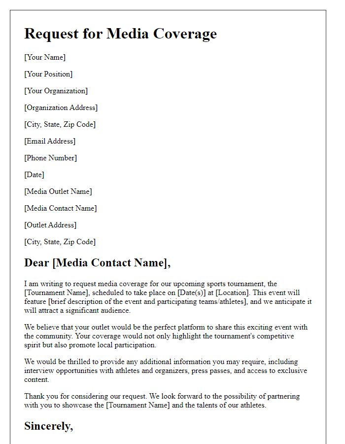 Letter template of request for media coverage of a sports tournament.