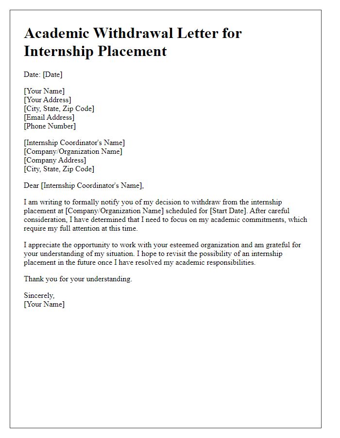 Letter template of academic withdrawal for an internship placement.