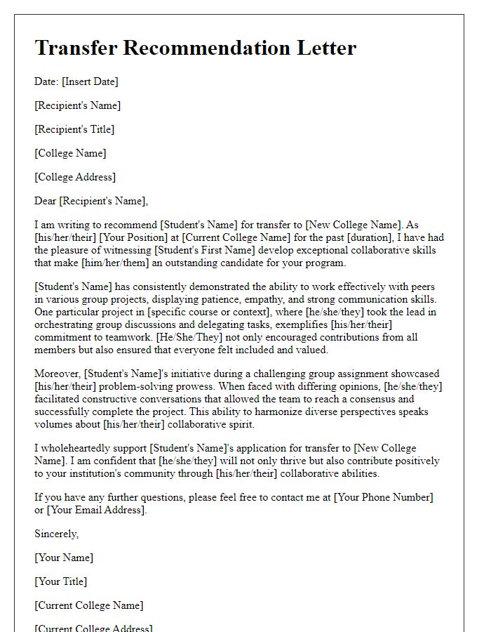 Letter template of college transfer recommendation reflecting on collaborative skills.