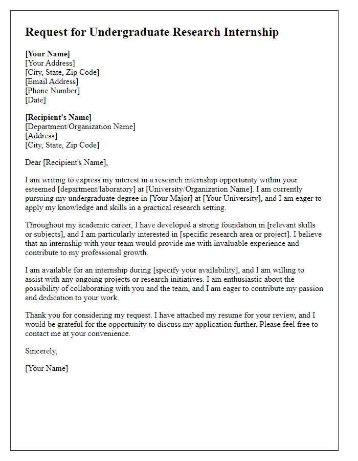 Letter template of undergraduate research internship request