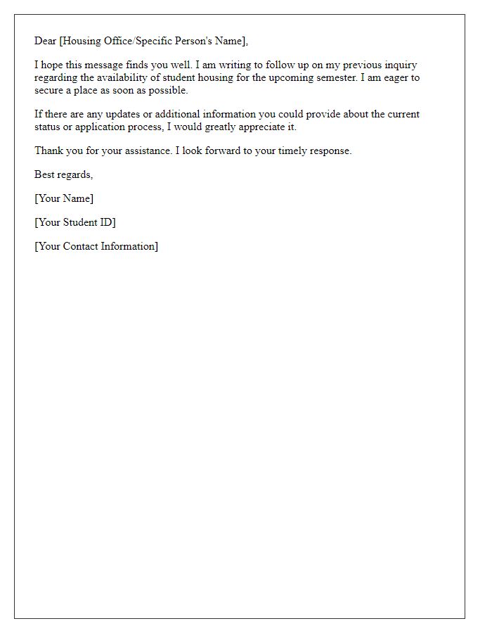 Letter template of follow-up for student housing availability