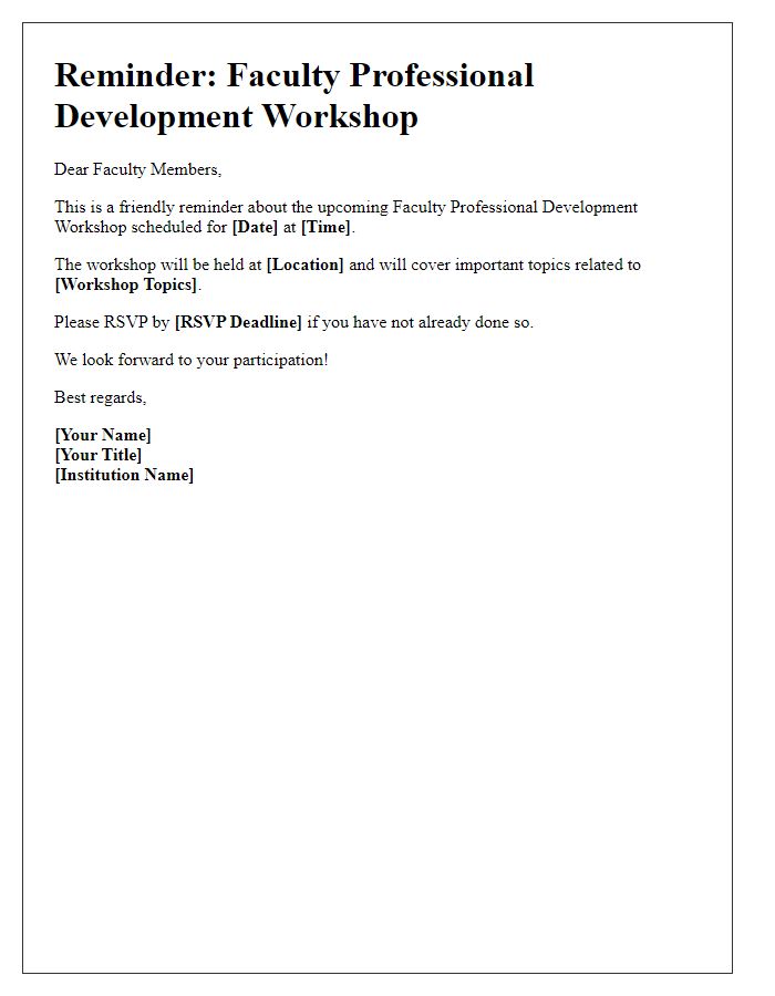 Letter template of reminder for upcoming faculty professional development workshop