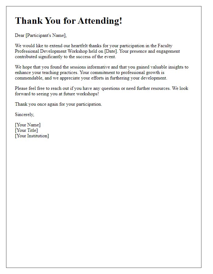 Letter template of thank you for attending faculty professional development workshop