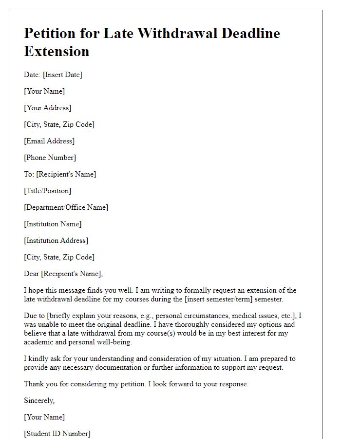 Letter template of petition for late withdrawal deadline extension.