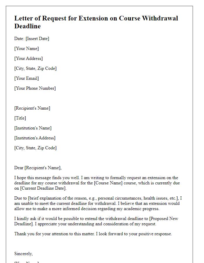 Letter template of request for extension on course withdrawal deadline.