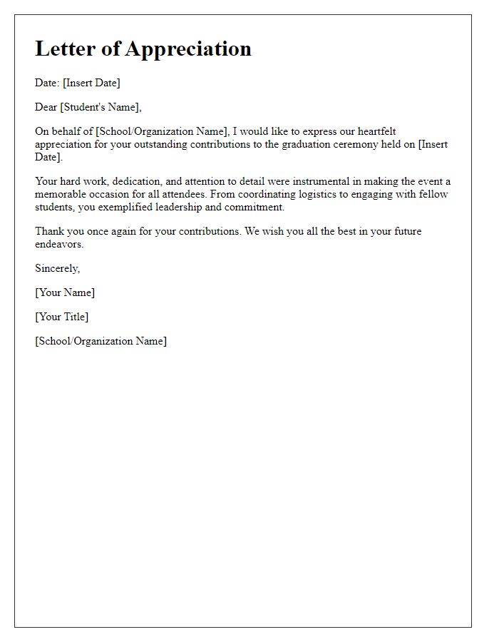 Letter template of appreciation for student graduation ceremony contribution.