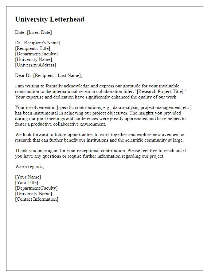 Letter template of acknowledgment for faculty international research collaboration contribution.