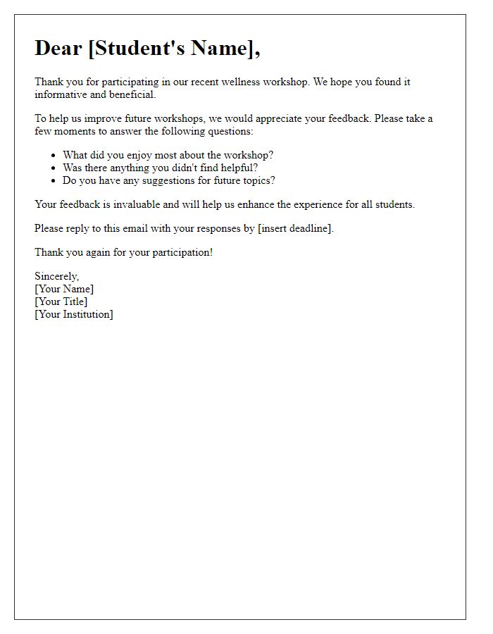 Letter template of feedback request post student wellness workshop