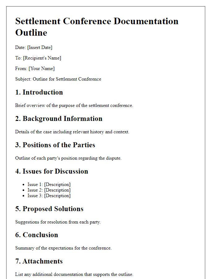 Letter template of outline for settlement conference documentation