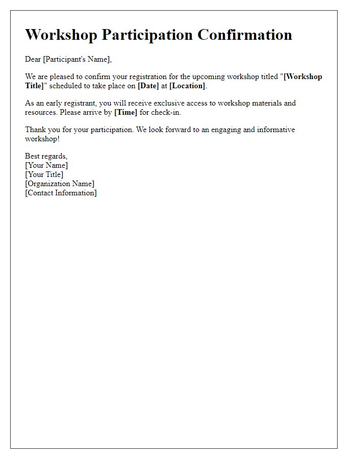 Letter template of workshop participation confirmation for early registrants