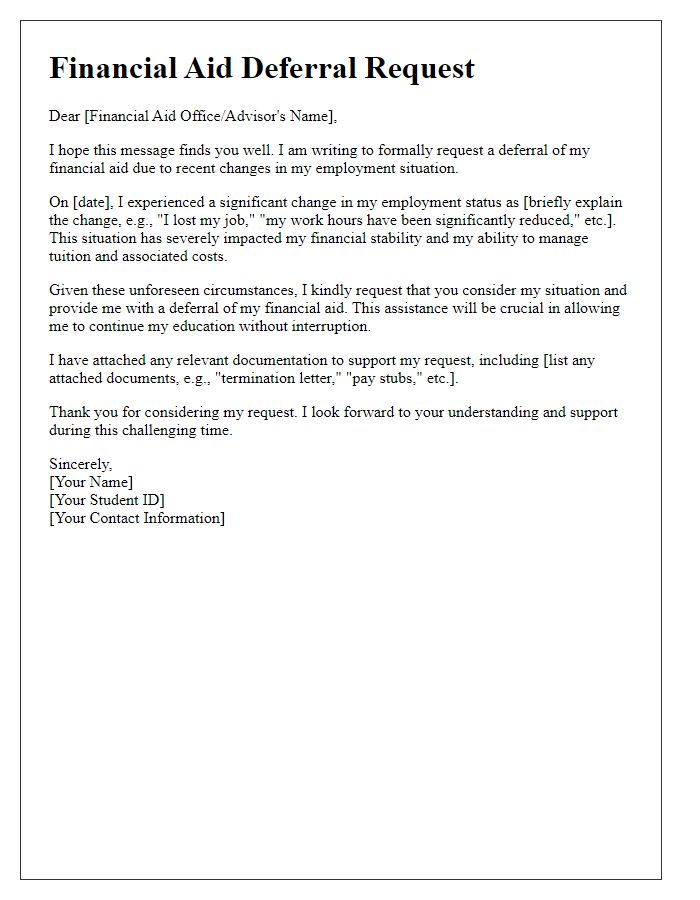 Letter template of financial aid deferral request for employment changes.