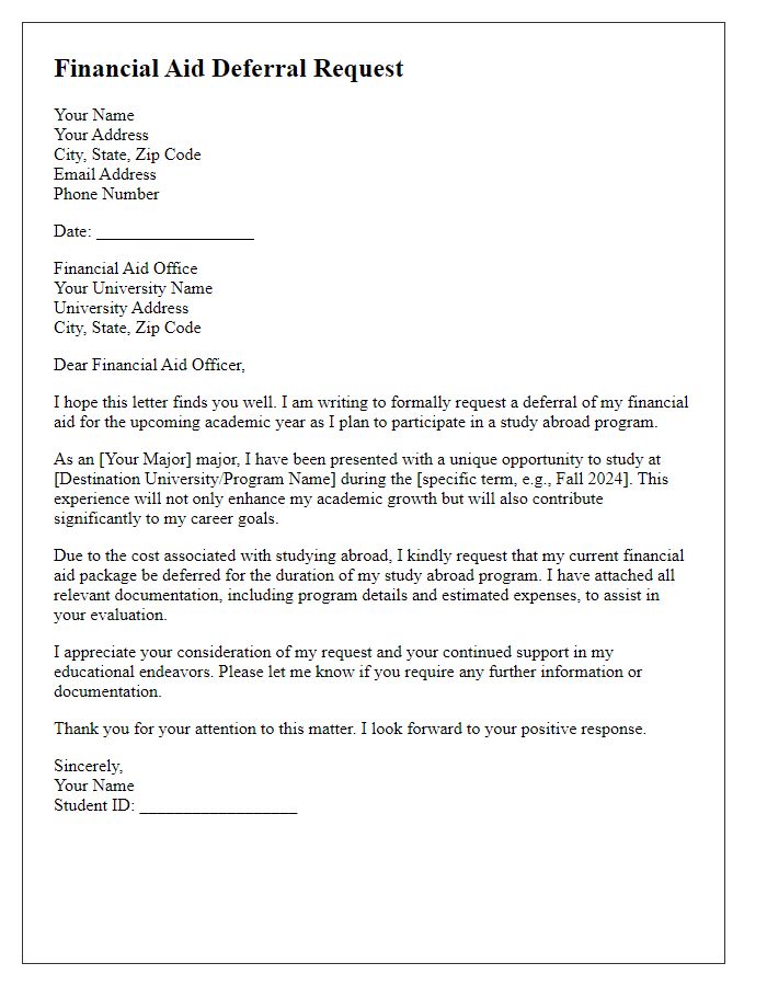 Letter template of financial aid deferral request for study abroad opportunities.