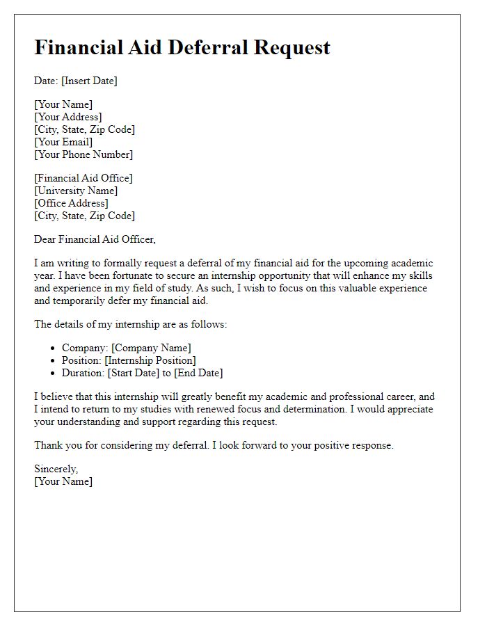 Letter template of financial aid deferral request while pursuing internships.