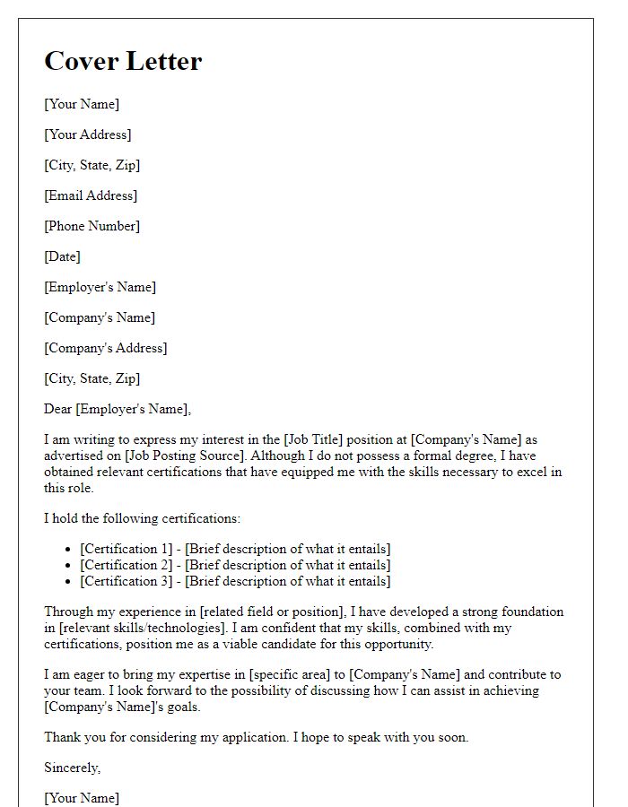 Letter template of cover letter showcasing relevant certifications in lieu of a degree.