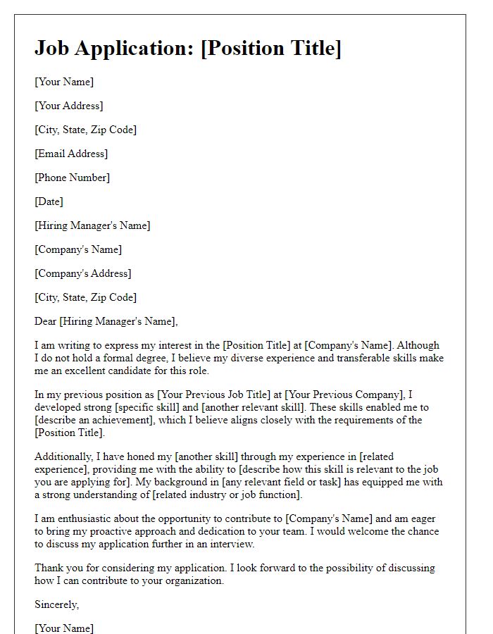 Letter template of job application highlighting transferable skills despite lacking a degree.