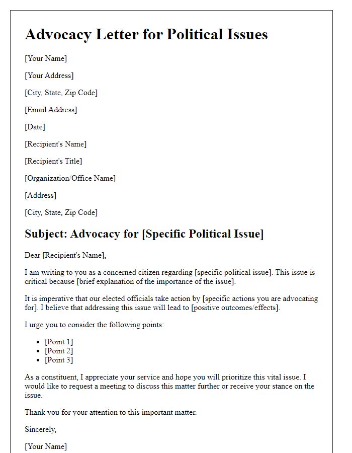 Letter template of advocacy for political issues.