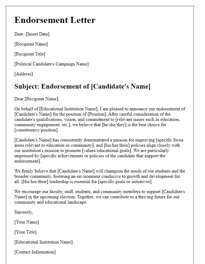 Letter template of endorsement for a political candidate from an educational institution.