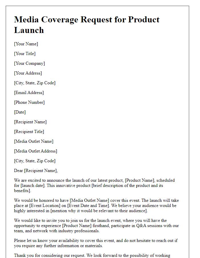 Letter template of media coverage request for product launch.