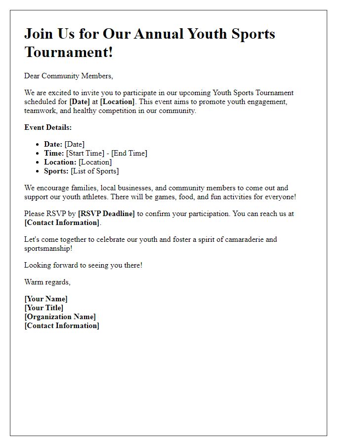 Letter template of community engagement invitation for a youth sports tournament.