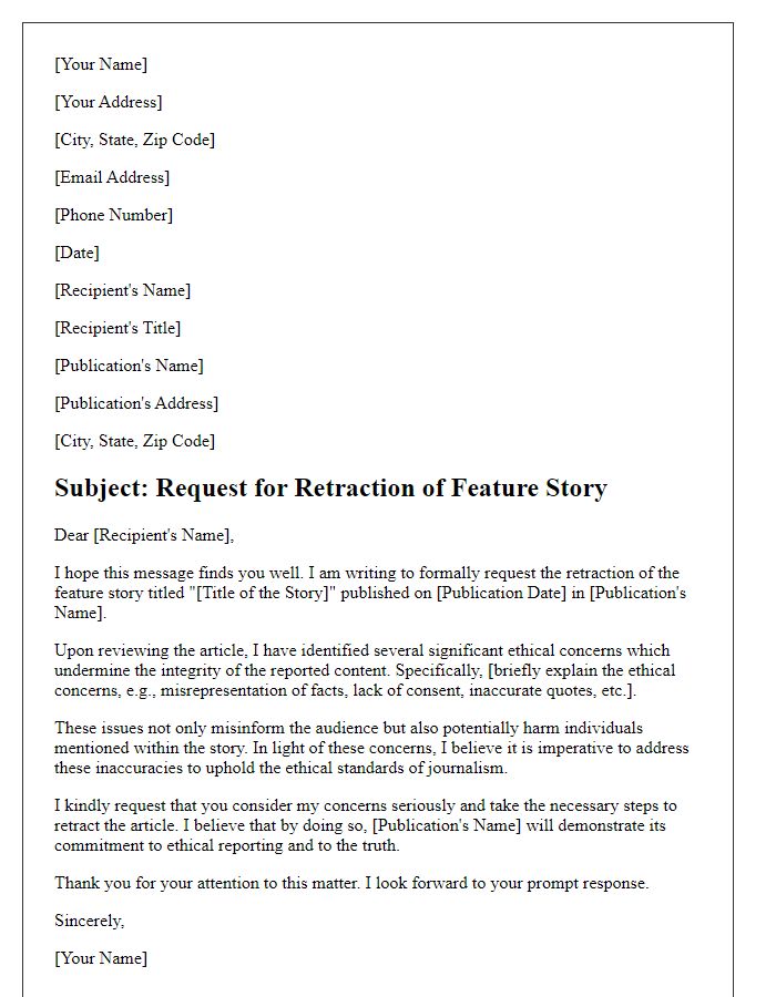 Letter template of feature story retraction request addressing ethical concerns.