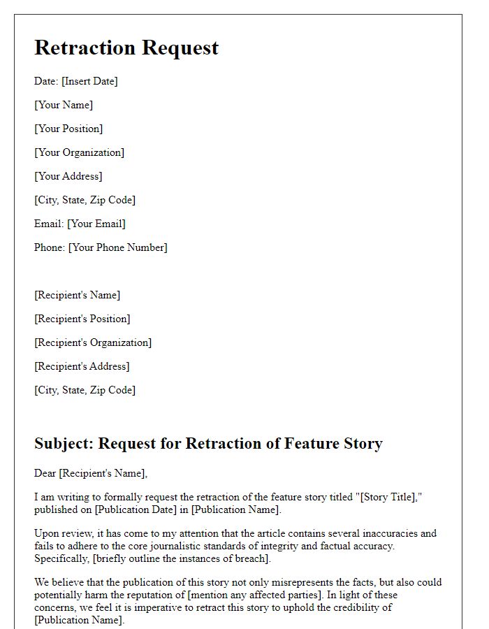 Letter template of feature story retraction request due to breach of journalistic standards.