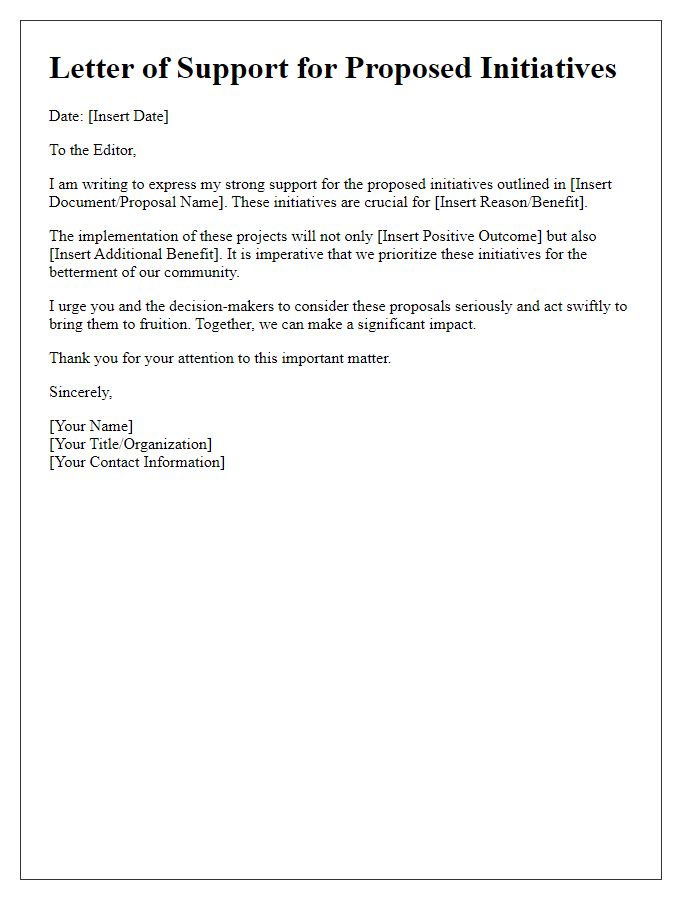 Letter template of support to the editor for proposed initiatives