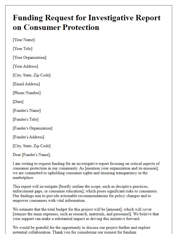 Letter template of funding request for investigative report on consumer protection.