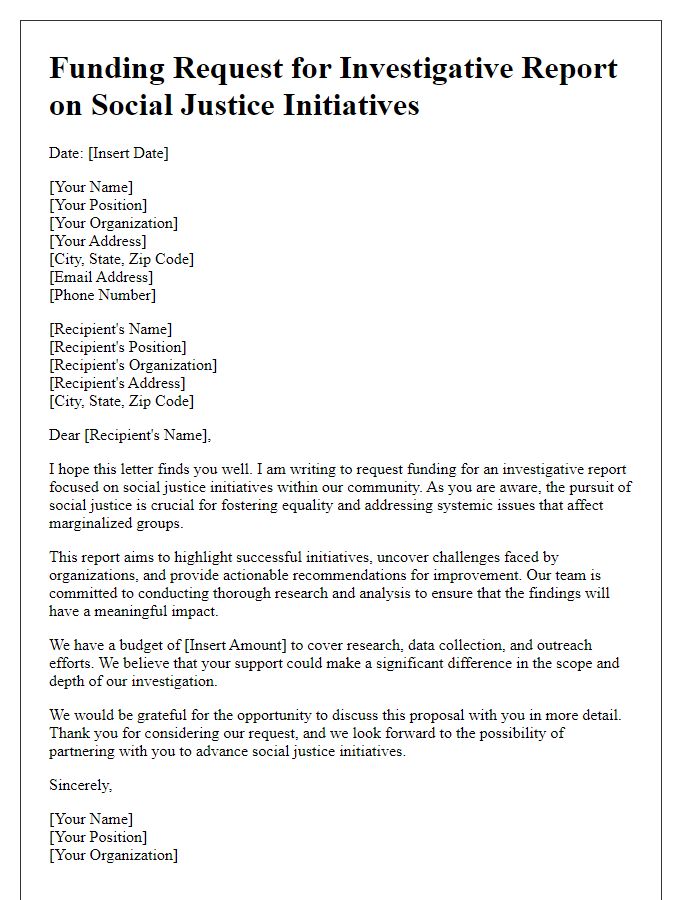 Letter template of funding request for investigative report on social justice initiatives.