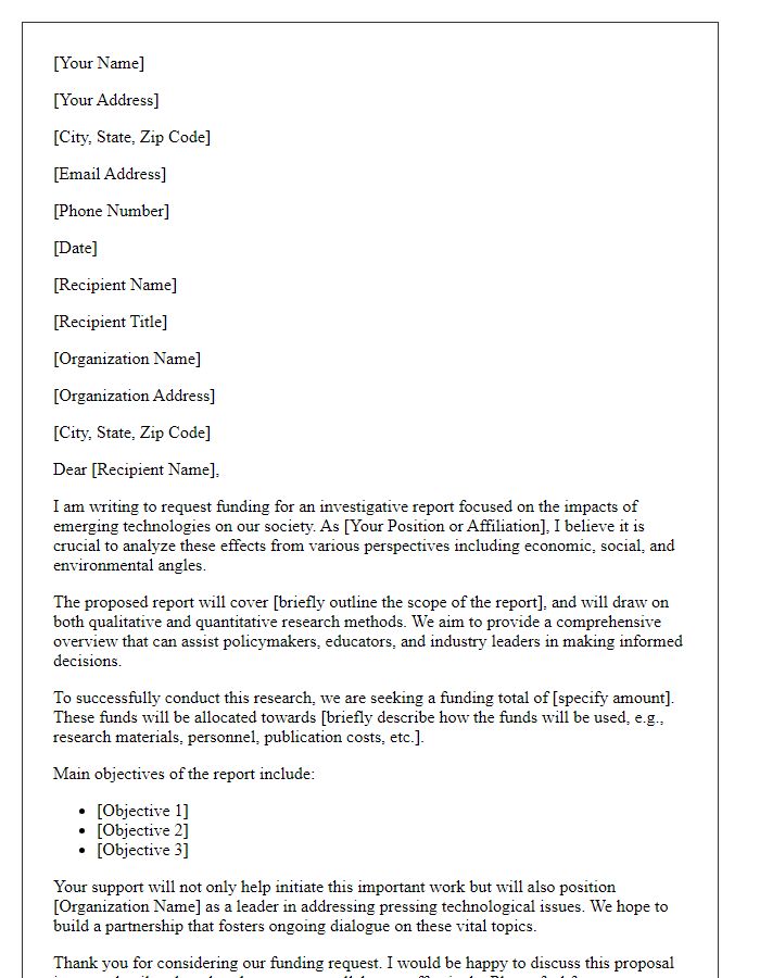 Letter template of funding request for investigative report on technological impacts.