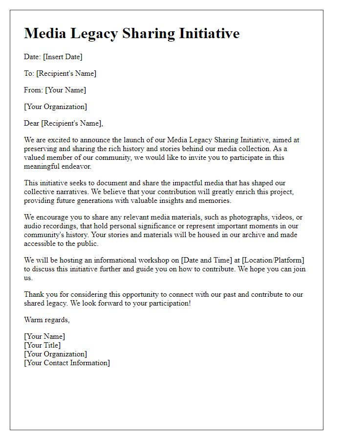 Letter template of media legacy sharing initiative