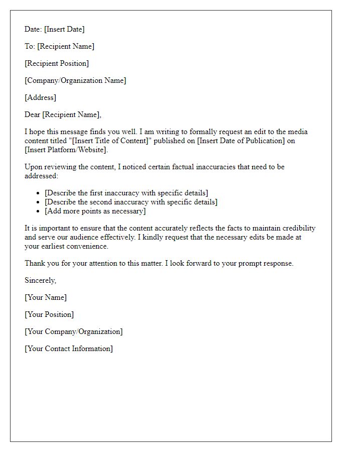 Letter template of media content edit request for factual inaccuracies.