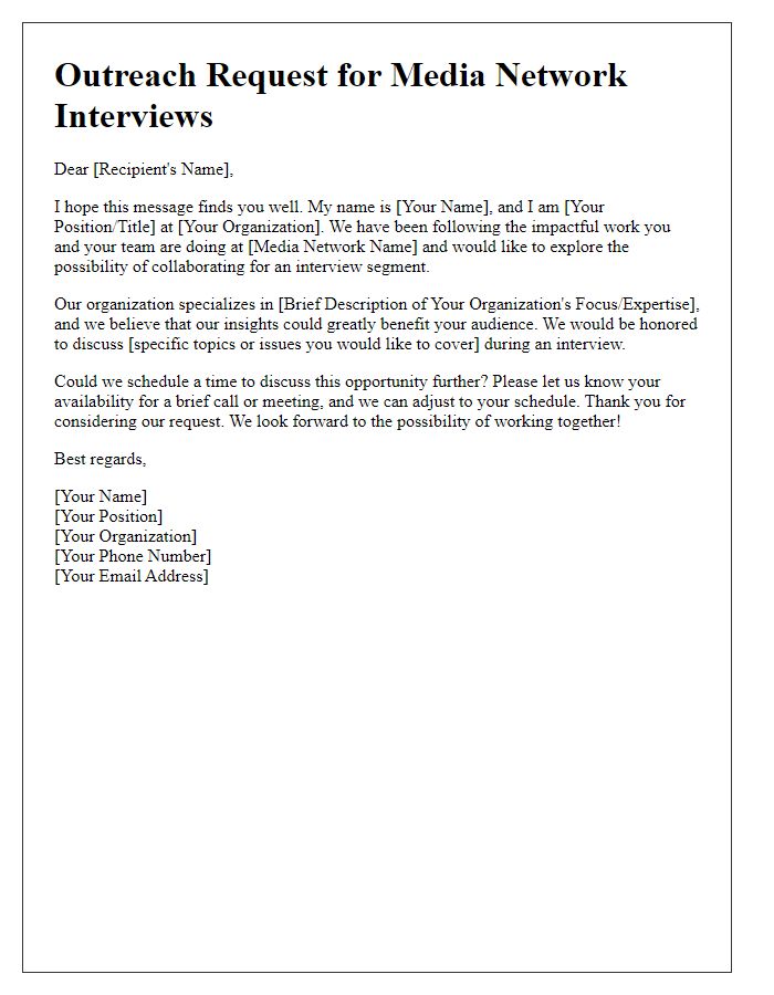 Letter template of outreach request for media network interviews.