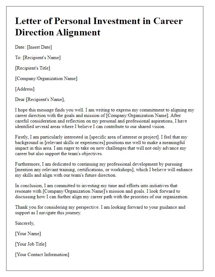 Letter template of personal investment in career direction alignment