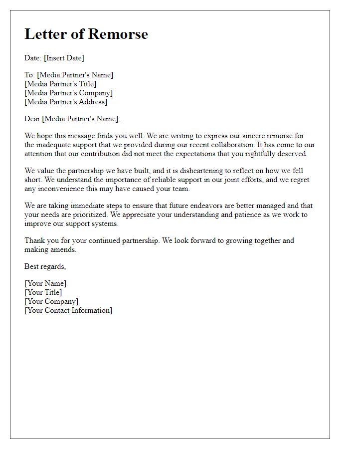 Letter template of remorse to media partners for inadequate support.