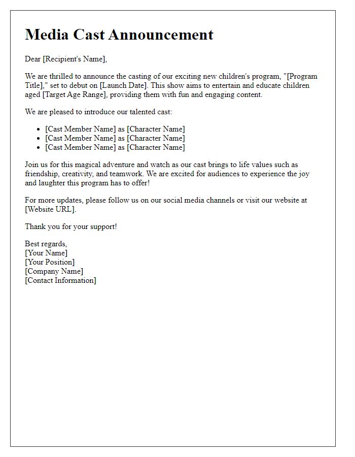 Letter template of media cast announcement for a children's program.