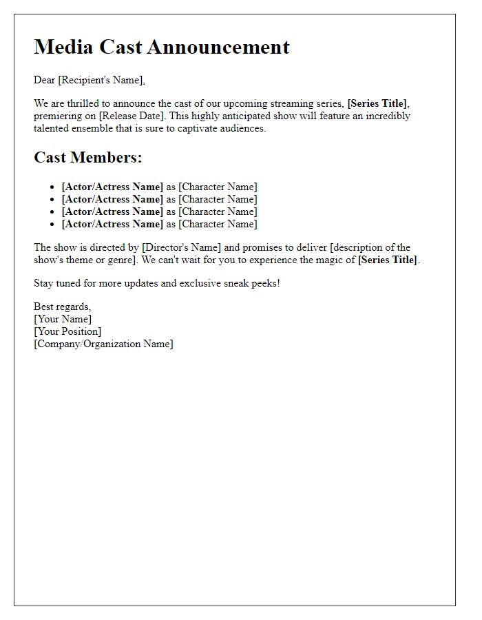 Letter template of media cast announcement for a streaming platform.