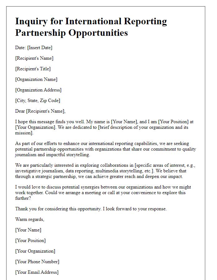 Letter template of inquiry for international reporting partnership opportunities.