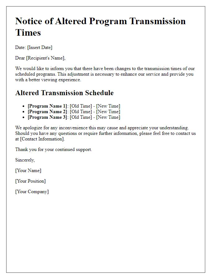 Letter template of altered program transmission times