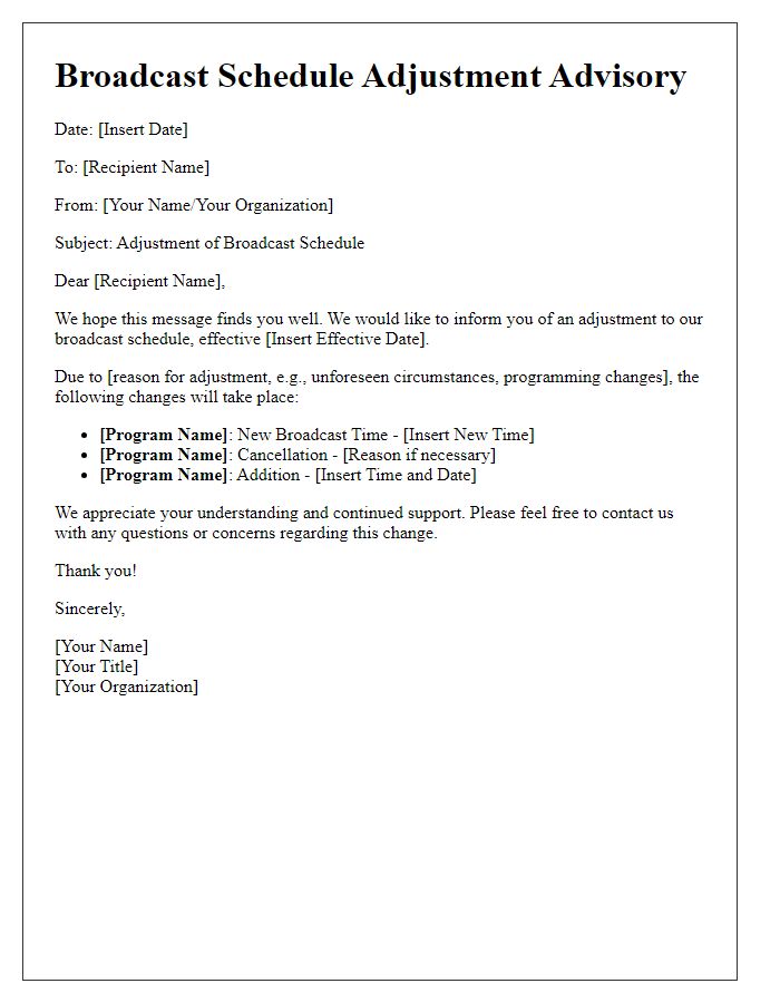 Letter template of broadcast schedule adjustment advisory